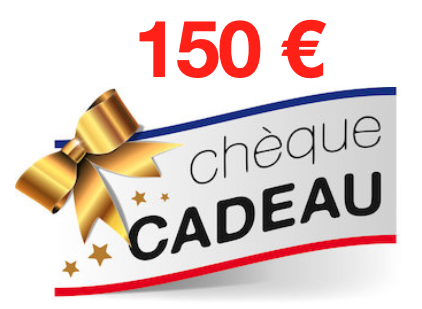 Chèque cadeau (valeur 150€)